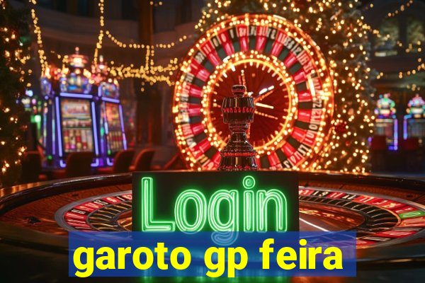 garoto gp feira